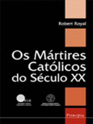 cover image of Os Mártires Católicos do Século XX